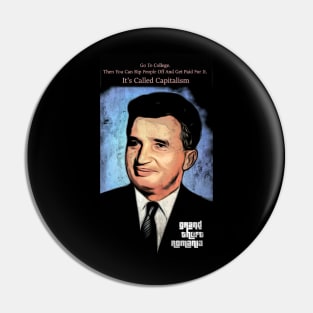 Nicolae Ceausescu, ex dictator of Romania Pin