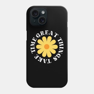 Great Things Take Time. Retro Vintage Motivational and Inspirational Saying. Black and Yellow Phone Case