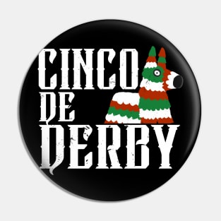 Cinco de Derby / cool Mexican Pin