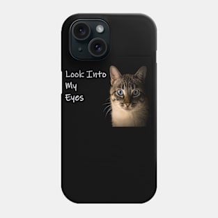 LOOK INTO MY EYES BLUE EYED CAT Phone Case