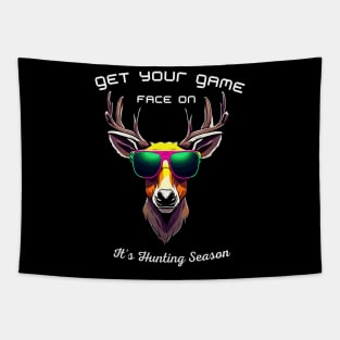 Get Your Game Face On, It's Hunting Season Tapestry