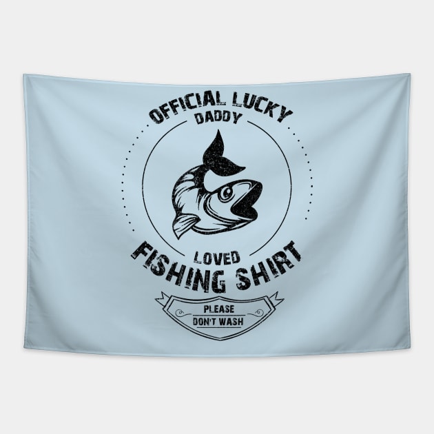 The Most Lucky Fishing dad Tapestry by raidman84