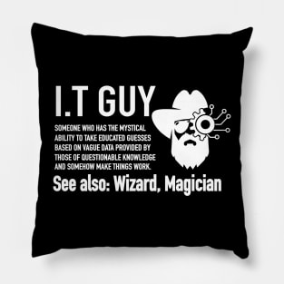 Funny I.T. Guy Definition, Gift for Computer Geek and Nerds Pillow