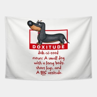 Cute Funny Dachshund Doxie Dog Attitude Tapestry