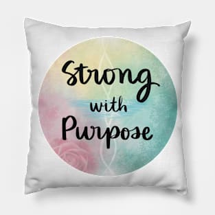 Strong with Purpose Pillow