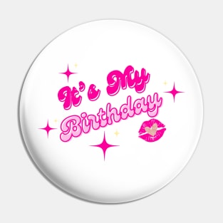 It’s my birthday in pink Pin