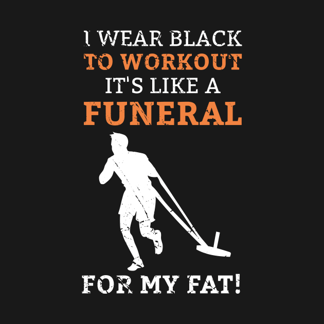 I wear black to workout by newledesigns