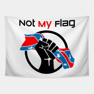 Not My Flag Anti Racist Tapestry