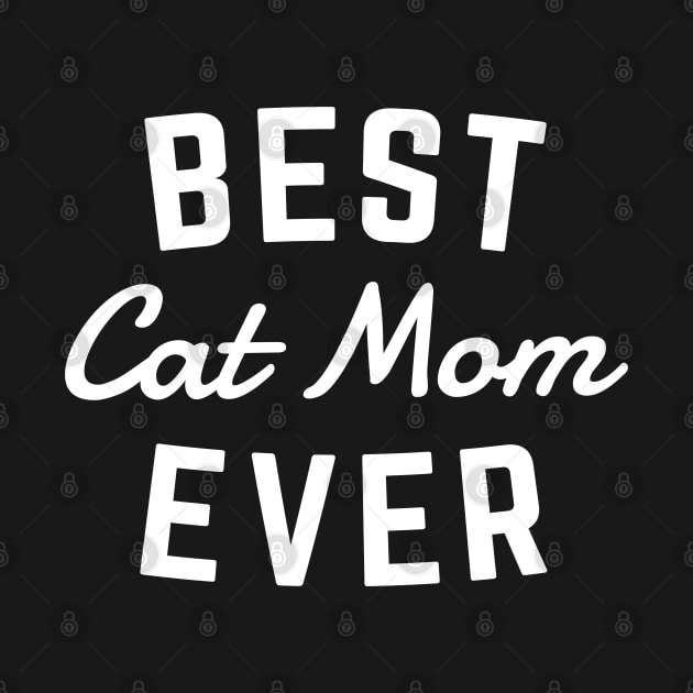 Best Cat Mom Ever by Me And The Moon