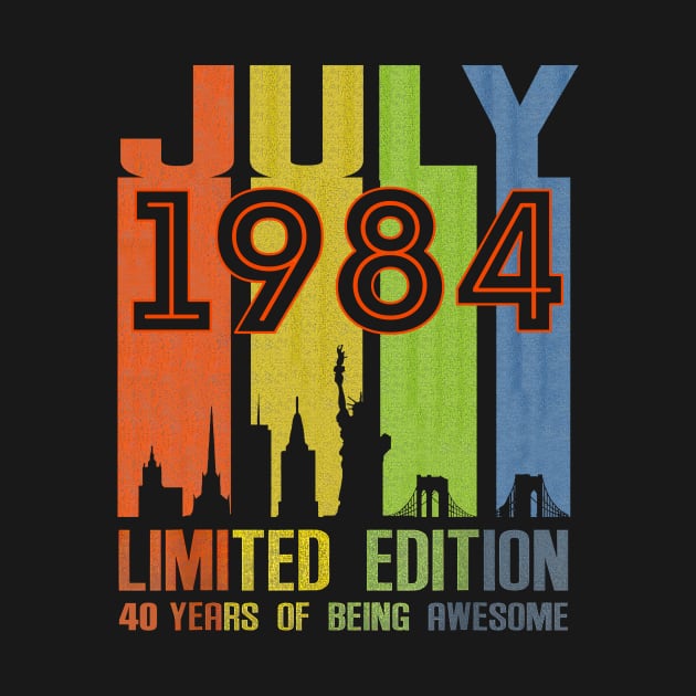 July 1984 Limited Edition 40 Years Of Being Awesome by Tagliarini Kristi