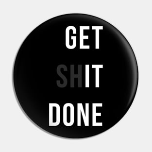 Get It Done Pin