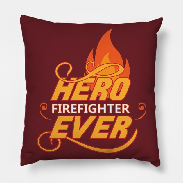 Hero Firefighter Pillow by CTShirts