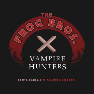 The Frog Bros. Vampire Hunters T-Shirt