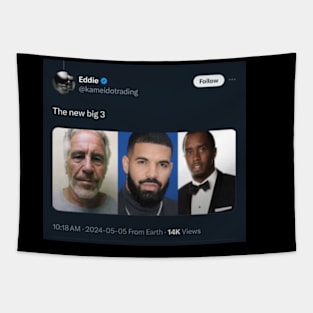 the big three drake meme 2024 Tapestry