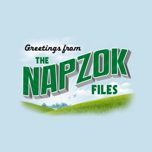 Greetings From The Napzok Files - No Border T-Shirt