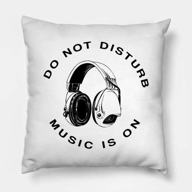 Do Not Disturb Music Is On Pillow by FungibleDesign