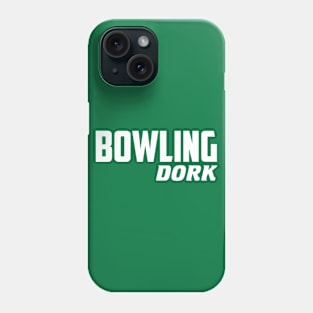 Bowling Dork Phone Case