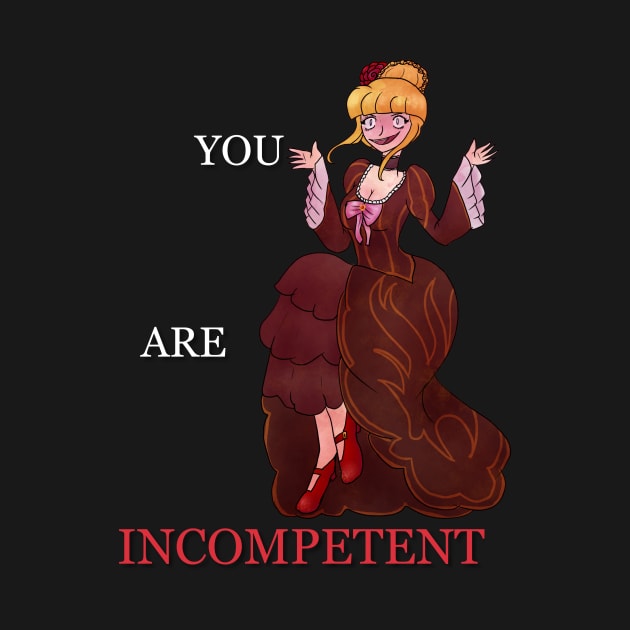 Umineko No Naku Koro Ni Beatrice You Are Incompetent Slogan Shirt And Others by nhitori