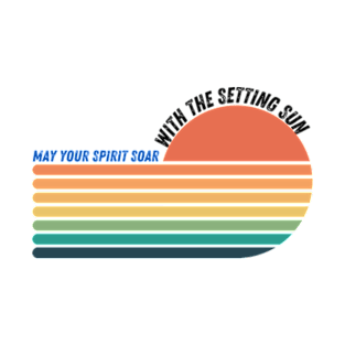 may your spirit soar with the setting sun T-Shirt