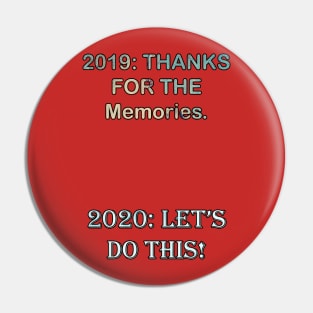Great New Years Eve Graphic design 2020 gifts Pin