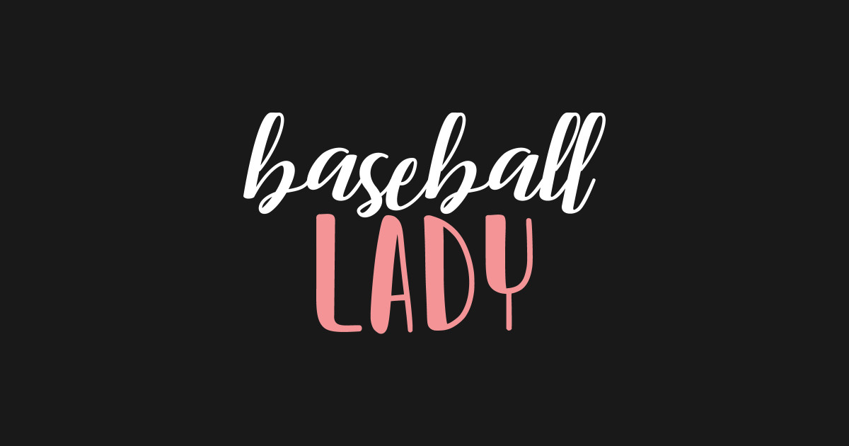 baseball lady baseball girl Baseball Lady Baseball Girl Hoodie TeePublic