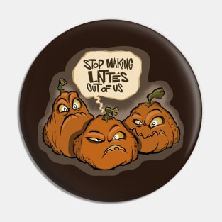 Pumpkin Spice Threats Pin