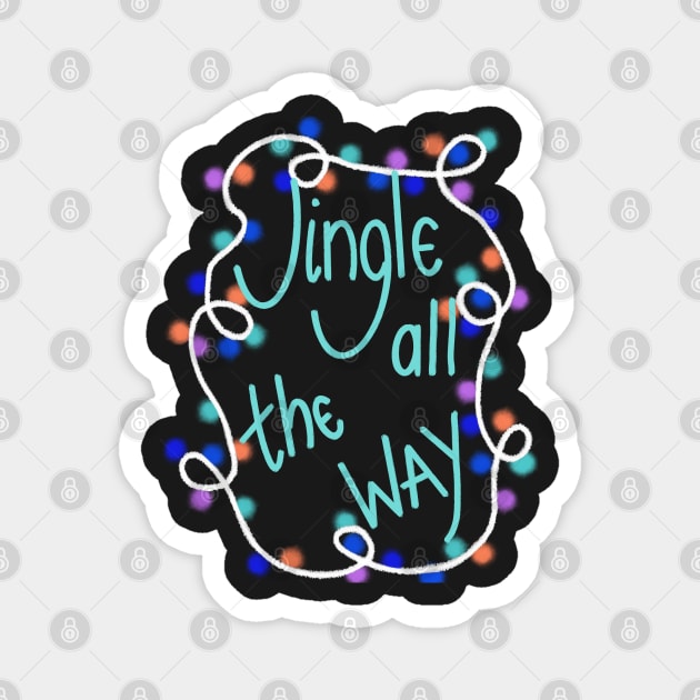 Jingle all the way Magnet by LHaynes2020