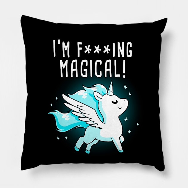 I'm Magical Unicorn!  Cute Funny Cool Unicorn Lover Quote Animal Lover Artwork Pillow by LazyMice