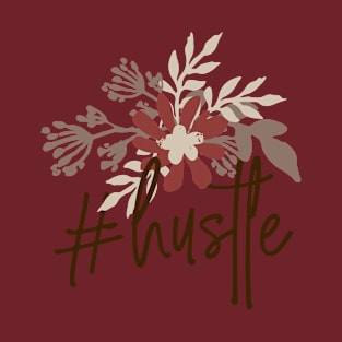 Hashtag Hustle Floral T-Shirt