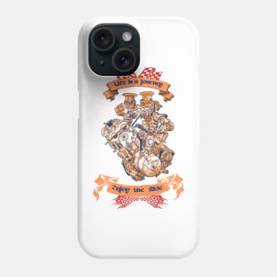 life is a journey enjoy the ride Phone Case