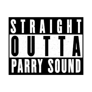 Straight Outta Parry Sound T-Shirt