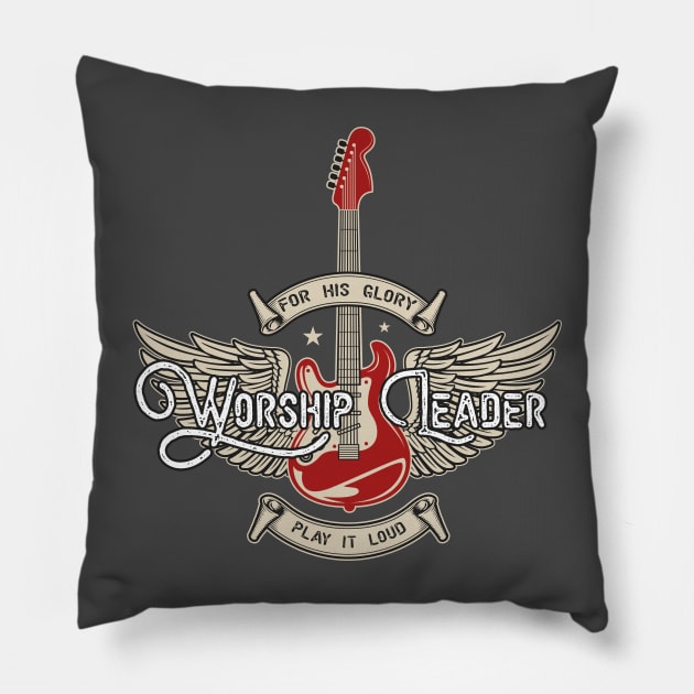 Worship Leader - For his Glory Play it Loud Pillow by Proxy Radio Merch