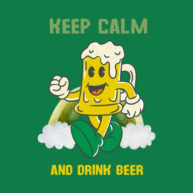 Keep Calm And Drink Beer by Crazy.Prints.Store