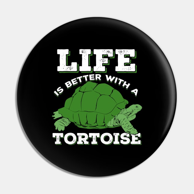 Life Is Better With A Tortoise Animal Keeper Gift Pin by Dolde08