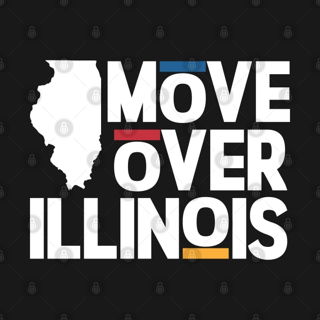 Move Over Illinois by Ostakos