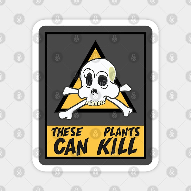 These Plant Obsessed Can Kill Magnet by MisconceivedFantasy