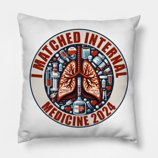 Happy Medical Match Day I Matched Internal Medicine 2024 Pillow