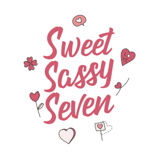 Sweet Sassy Seven T-Shirt