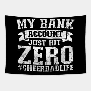 My Bank Account Just Hit Zero Cheer Dad Proud Cheer Father Tapestry