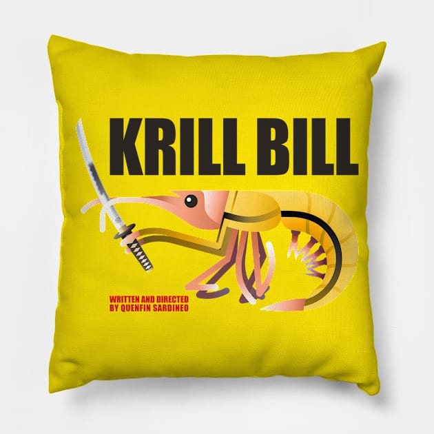 KRILL BILL Pillow by HtCRU