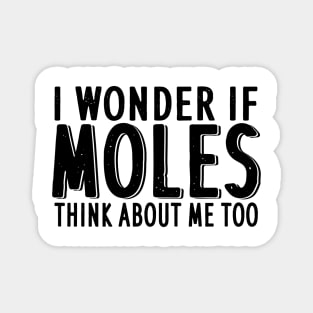 Moles moles saying cute costume hobby Magnet