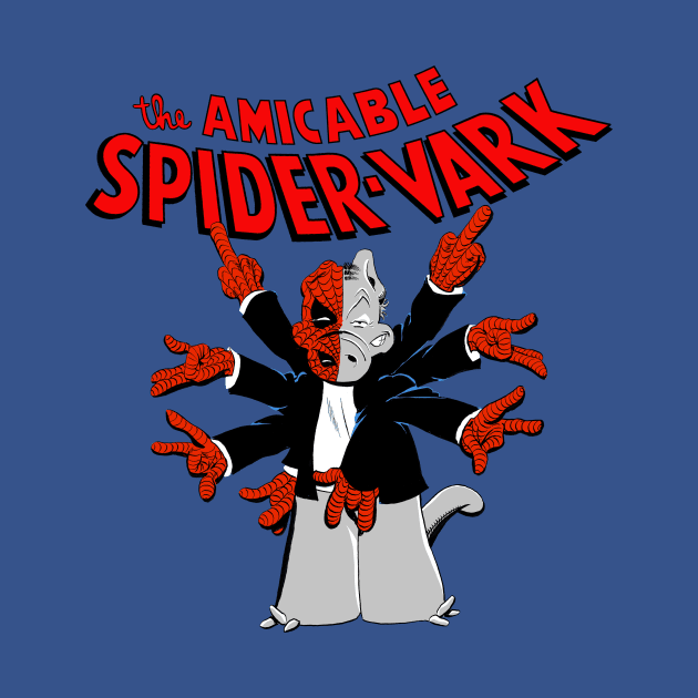 The Amicable Spider-Vark by Matt Dow's AMOC TeePublic Shop