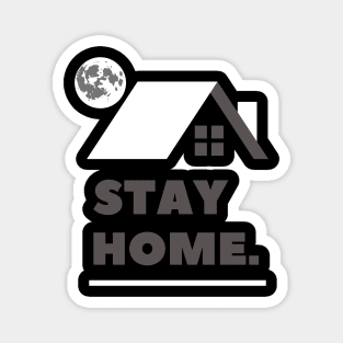 Stay Home Magnet