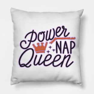 Power nap queen Pillow