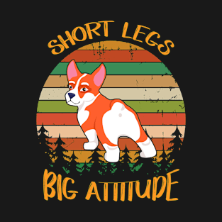 Short Legs Big Attitude (283) T-Shirt