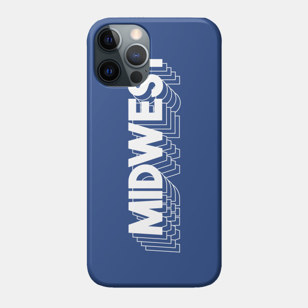 Midwest Is Best - Michigan - Phone Case