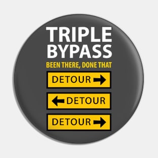 Triple Bypass Survivor Pin