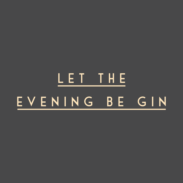 Let the evening be gin by AlternativeEye