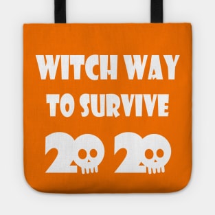 Witch Way To Survive 2020 Tote