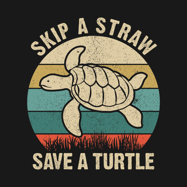 Skip a Straw Save a Turtle for Earthday - Vintage Retro Design T Shirt 3 by luisharun